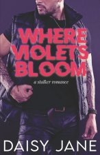 Where Violets Bloom