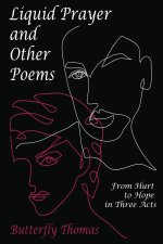 Liquid Prayer and Other Poems