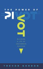 The Power of Pivot