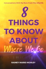 8 THINGS TO KNOW ABOUT WHERE WE GO