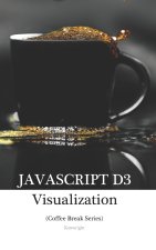 JavaScript D3 in 20 Minutes