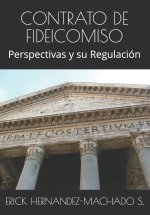 EL CONTRATO DE FIDEICOMISO