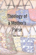 Theology of a Mother's Purse