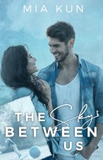 The Sky Between Us