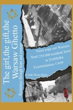 The girl, the gift, the Warsaw Ghetto