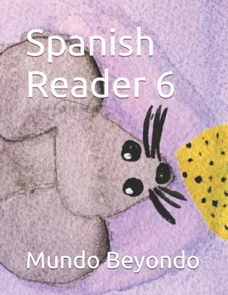 Spanish Reader 6