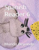 Spanish Reader 6