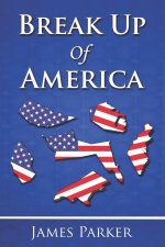 Break Up Of America
