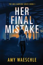 Her Final Mistake