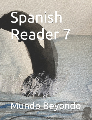 Spanish Reader 7
