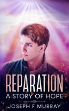 REPARATION. A STORY OF HOPE