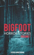 Bigfoot Horror Stories