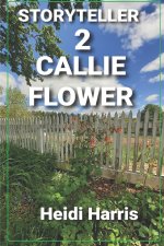 CALLIE FLOWER