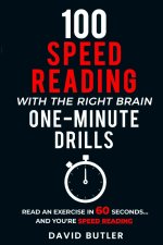 100 Speed Reading with the Right Brain One-Minute Drills