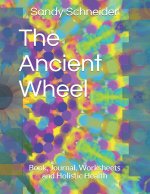 The Ancient Wheel