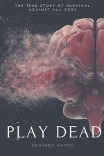 PLAY DEAD
