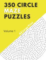 350 Circle Maze Puzzles