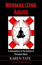 Normalizing Abuse