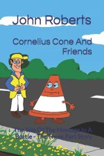 Cornelius Cone And Friends