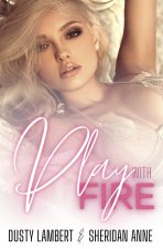 Play With Fire
