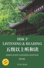 HSK 5+ LISTENING & READING