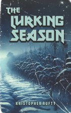 The Lurking Season