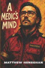 A Medic's Mind