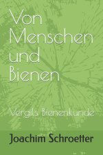 Von Menschen und Bienen