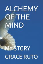 ALCHEMY OF THE MIND