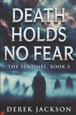 Death Holds No Fear
