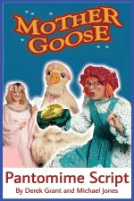 Mother Goose - Pantomime Script