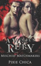 A Wolfe's Ruby