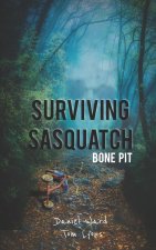 Surviving Sasquatch