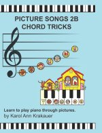 Picture Songs 2B Chord Tricks