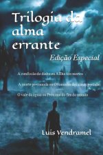 Trilogia da alma errante