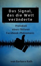 Das Signal, das die Welt veränderte