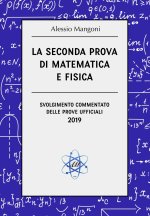 La seconda prova di matematica e fisica