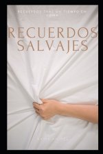 Recuerdos salvajes