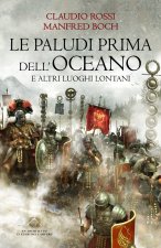 LE PALUDI PRIMA DELL'OCEANO