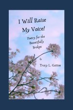 I Will Raise My Voice!