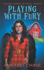 Playing With Fury