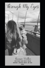 Through My Eyes