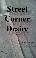 Street Corner Desire