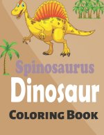 Spinosaurus Dinosaur Coloring Book