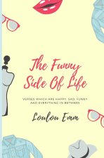 THE FUNNY SIDE OF LIFE