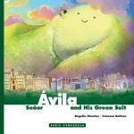 Señor Avila and his Green Suit