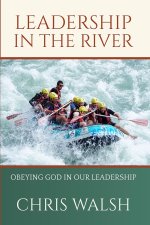 Leadership In the River