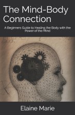 The Mind-Body Connection