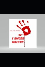 L'amore malato