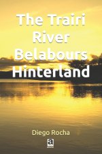 The Trairi River Belabours Hinterland